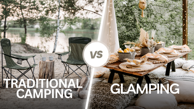 Glamping vs. Traditional Camping: Which is Right for You?